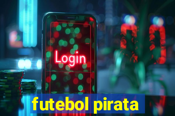 futebol pirata